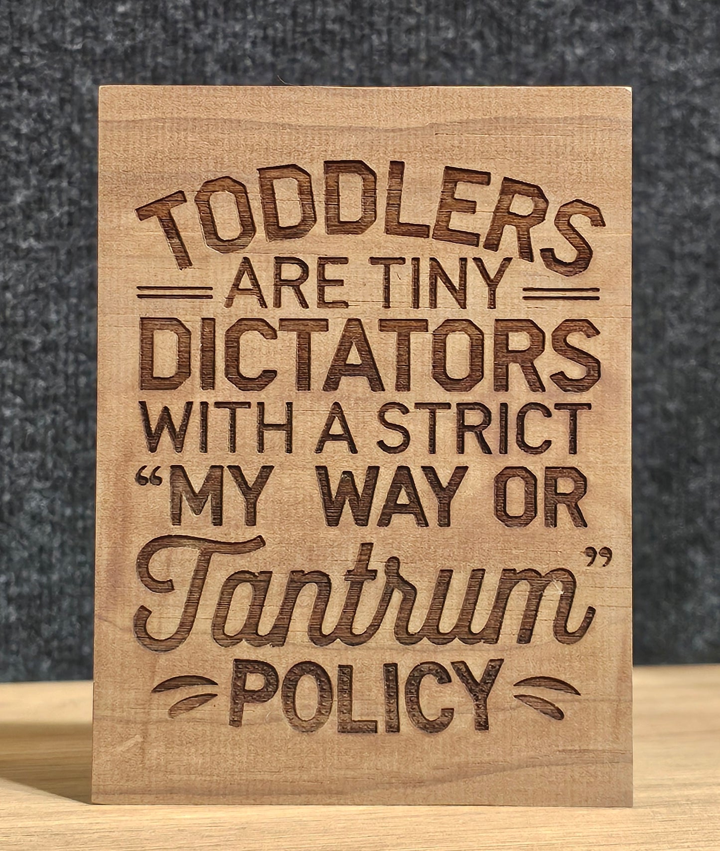 Toddler Quote Block- Tantrums