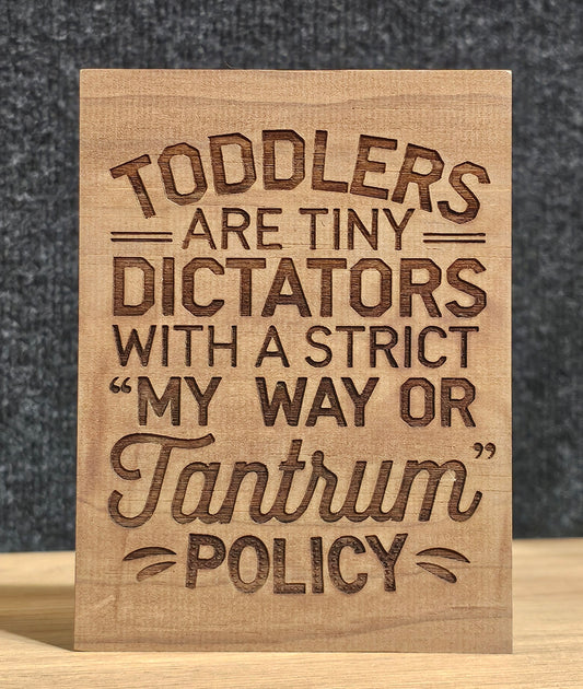 Toddler Quote Block- Tantrums